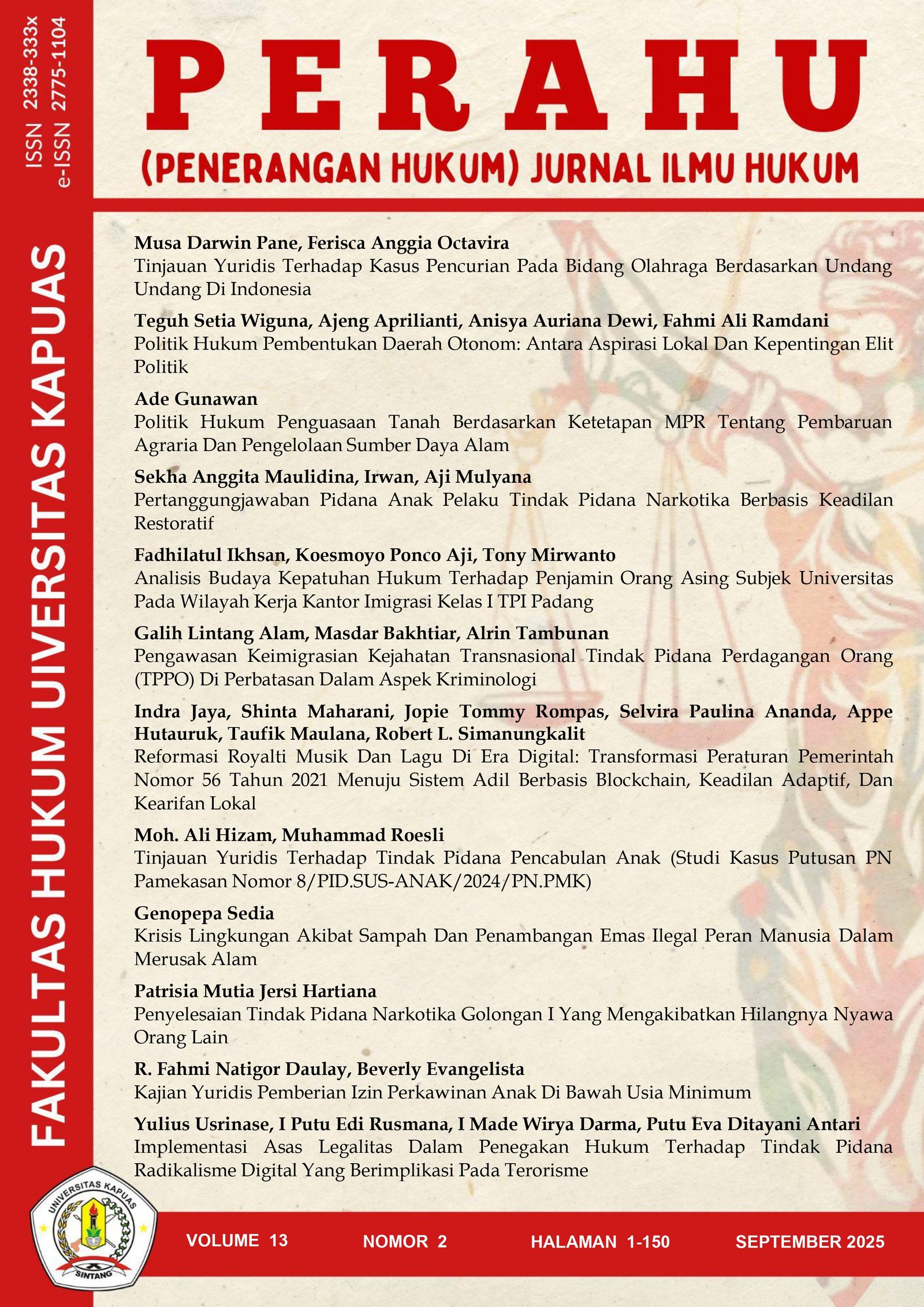 					View Vol. 13 No. 2 (2025): PERAHU (PENERANGAN HUKUM) : Jurnal Ilmu Hukum
				